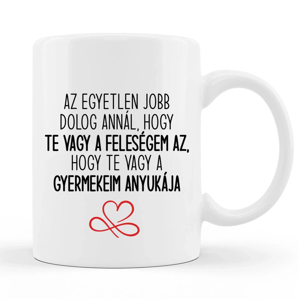 Egyedi Bögre Anyának - Hátlapi idézettel #1 - Akár 3 gyermekkel