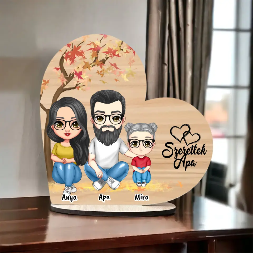 Apák napi Fa Asztali Dísz - Apa, Anya és akár 3 gyermek - Személyre szabható karakterekkel