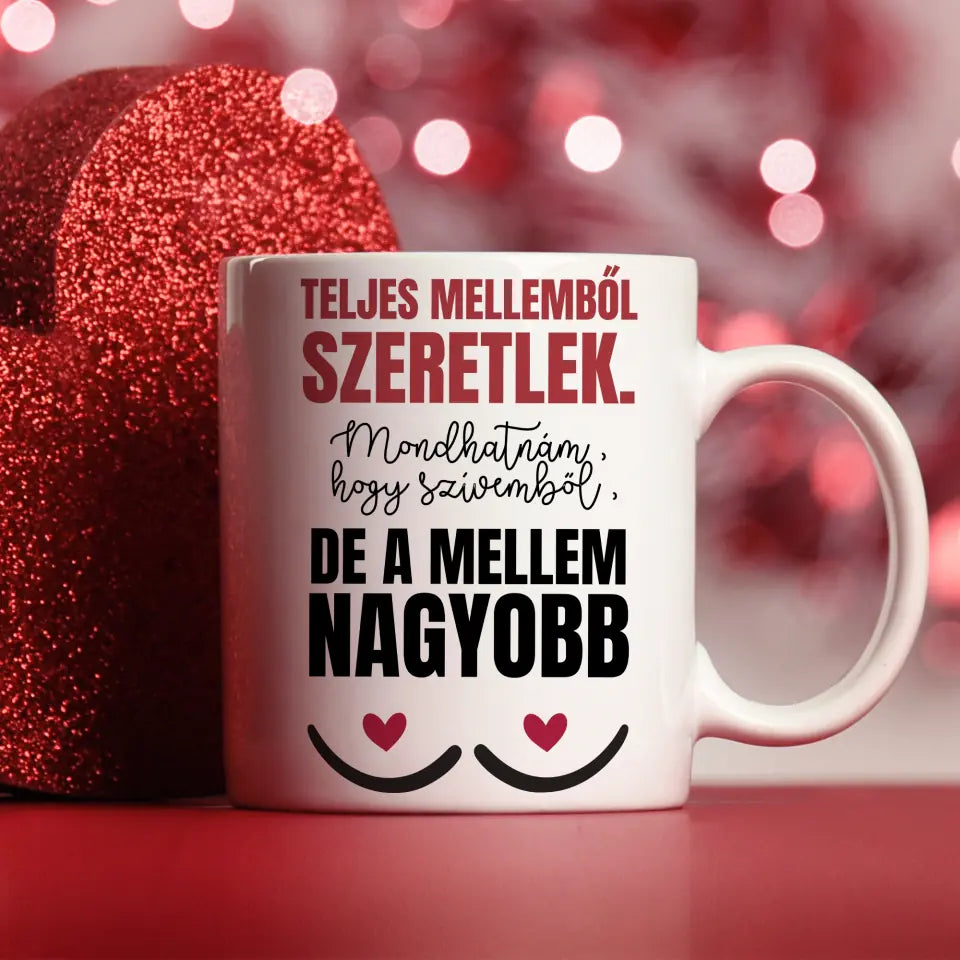 Valentin napi Szöveges Bögre - Teljes mellemből szeretlek