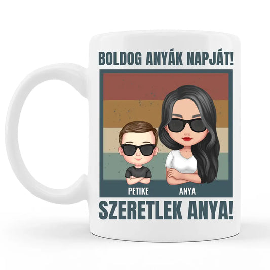 Egyedi Anyák Napi Bögre Édesanyáknak - Boldog Anyák Napját