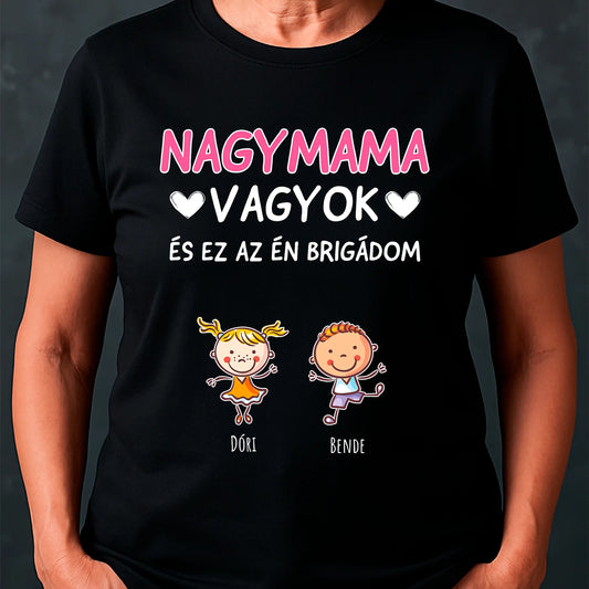 Nagymama Brigádja Póló - Ajándék Mamának
