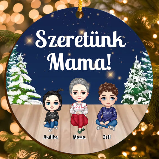 Szeretünk Mama Fa Karácsonyfadísz